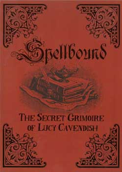 (image for) Spellbound Secret Grimoire of Lucy Cavendich